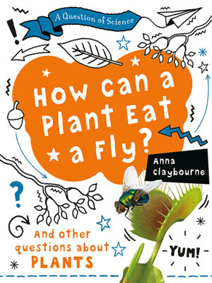 cover image of How Can a Plant Eat a Fly?